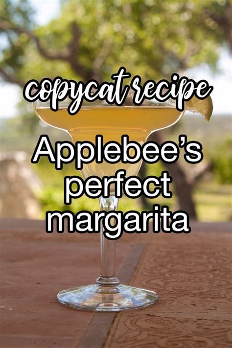 Copycat Applebee S Perfect Margarita Recipe Perfect Margarita Recipe