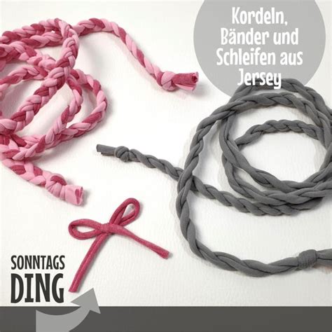 Sonntagsding Kordeln B Nder Und Schleifen Aus Jersey Overlocker