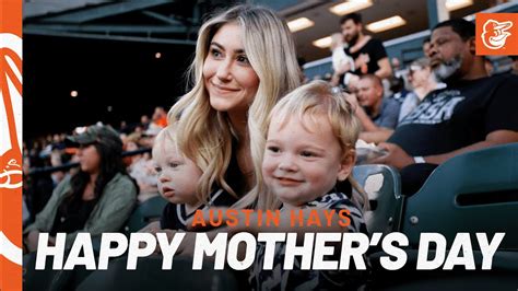 Austin Hays Letter To His Wife For Mothers Day Baltimore Orioles