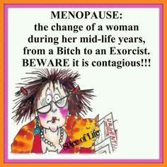 Funny Menopause Quotes QuotesGram