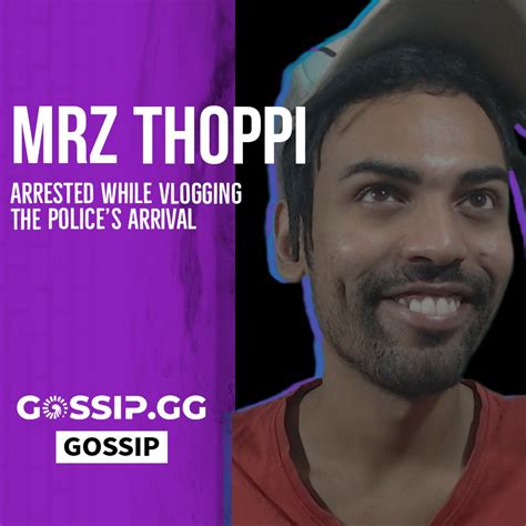 Gossipgg On Twitter Mrz Thoppi Was Taken Into Custody By The