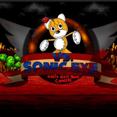 Stream Sonic.exe 2.5/3.0 Tails Doll (Game Concept Song) by bear (Upload ...