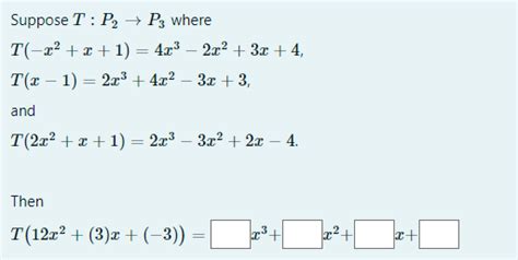 Answered Suppose T P2 → P3 Where T X² X 1 … Bartleby