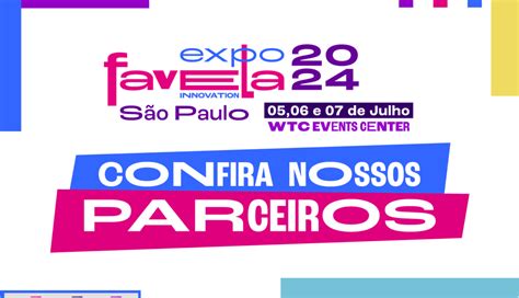 Expo Favela Innovation Sp Saiba Quem S O Os Nossos Parceiros Dessa