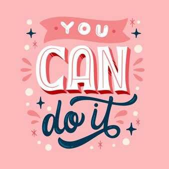 Memorable And Motivational You Can Do It Quotes