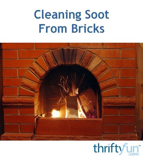 How To Clean Black Soot Off Brick Fireplace Fireplace Ideas