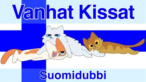 Vanhat Kissat Finnish Dub YouTube