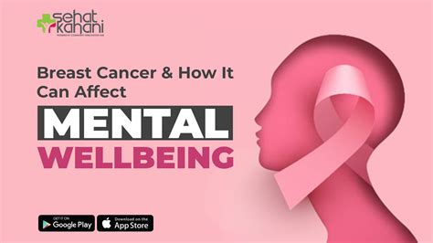 Sehat Kahani Breast Cancer And How It Can Affect Mental Well Being