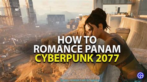 Cyberpunk 2077 How To Romance Panam | Relationship Guide