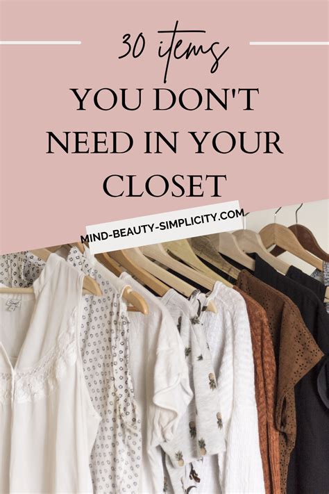 Items You Don T Need In Your Closet Declutter Closet Closet Hacks