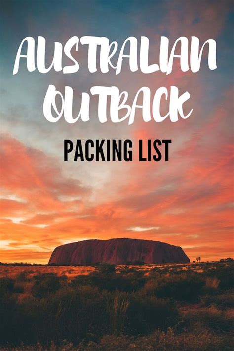 Packing List For Outback Trip What To Pack For Uluru Australia