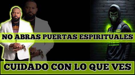 C Mo Cerrar Puertas Espirituales Youtube