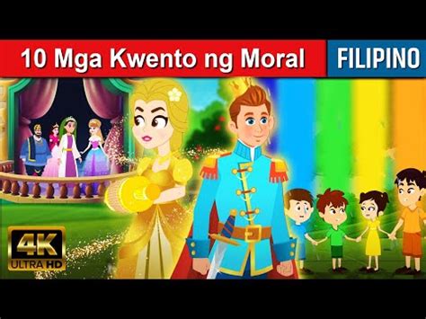 10 Mga Kwento ng Moral - Kwentong Pambata Tagalog | Kwentong Pambata ...