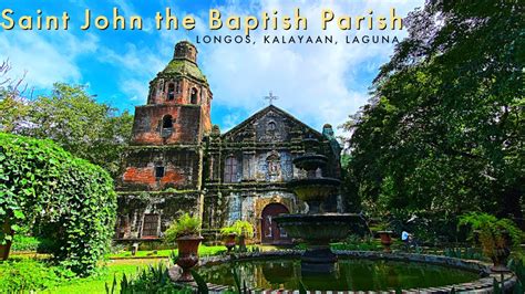 Visiting Saint John The Baptish Parish In Longos Kalayaan Laguna