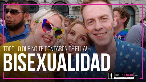 Bisexualidad Todo Lo Que No Te Contaron De Ella