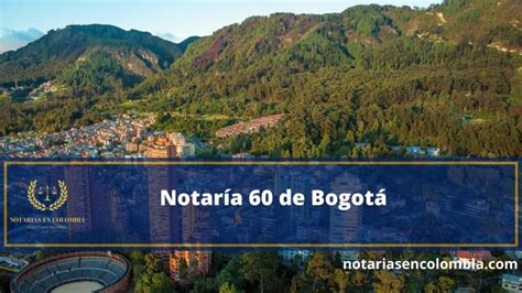Notarías En Bogotá Notarias En Colombia