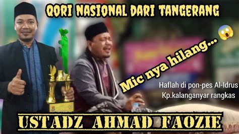 Ustadz Ahmad Fauzie Jipek Qori Nasional Asal Tangerang Haflah Di