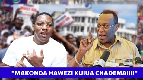 CHADEMA HAITAKUFA MAKONDA HAWEZI KUIUA MBOWE AMUWASHIA MOTO BALAA