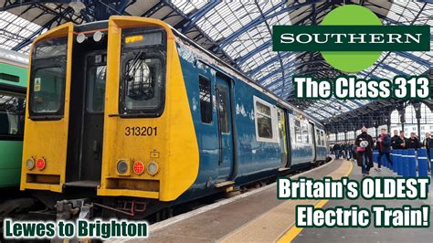 The Class 313 Britain S Oldest Electric Trains Youtube