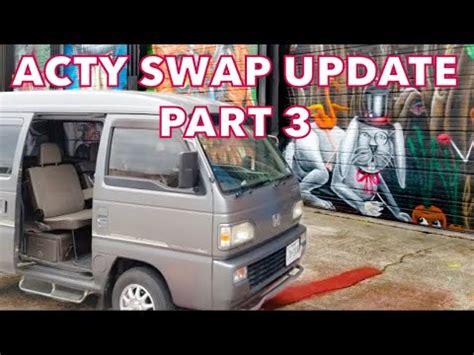 Honda Acty Motor Swap Part 3 YouTube