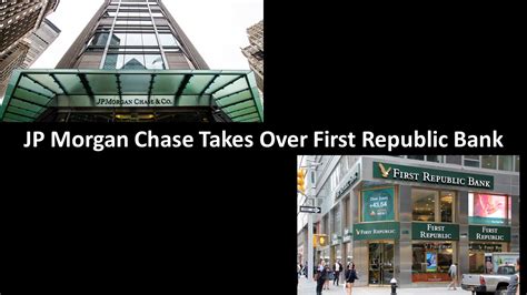 Jp Morgan Chase Takes Over First Republic Bank Brian Pate Seminars