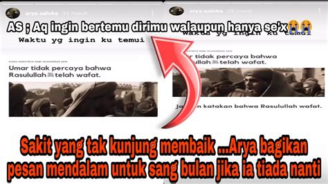 Sakit Yang Tak Kunjung Membaik Arya Bagikan Pesan Mendalam Untuk