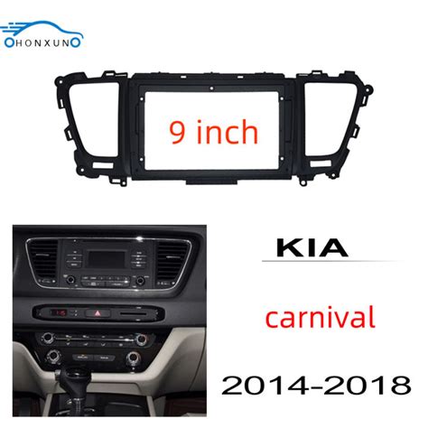 Honxun Radio Frame For KIA Nival 2014 2018 9 Inch Player Fascia 2din