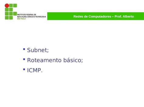 Ppt Redes De Computadores Prof Alberto Subnet Roteamento B Sico