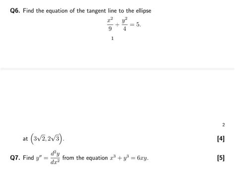 Solved Q6 Find The Equation Of The Tangent Line To The