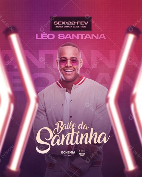 Flyer Baile Da Santinha L O Santana Social Media Psd Edit Vel Zip Leo