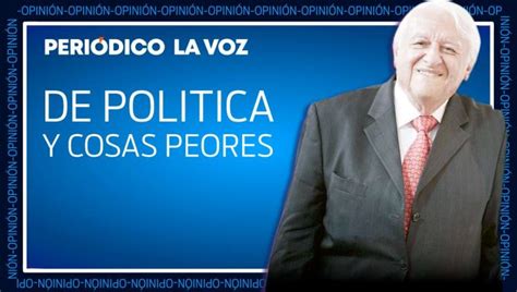 De Política Y Cosas Peores