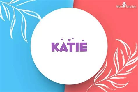 Katie Name Meaning Origin History And Popularity