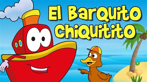 El Barquito Chiquitito Cancion Infantil Youtube