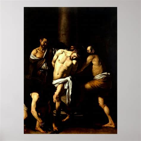 Caravaggio S Flagellation Of Christus Poster Zazzle Nl