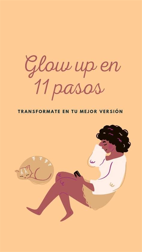 glow up 2da parte Motivación para la salud Consejos para ser