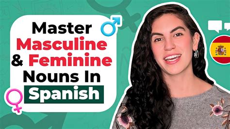 Learn Spanish Mastering Masculine And Feminine Nouns Spanish For