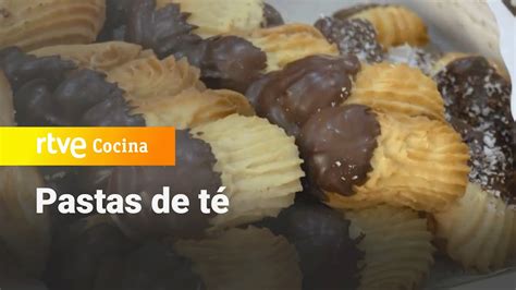 Pastas de té Aquí la Tierra RTVE Cocina YouTube