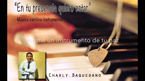 Hazme un instrumento de tu paz- Música católica instrumental Chords - Chordify