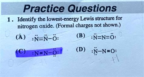 SOLVED: Practice Questions 1 Identify the lowest-energy Lewis structure ...