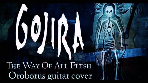 Gojira Oroborus Guitar Cover With Archetype Gojira Youtube