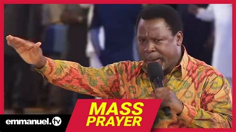 Leave It For God Powerful Mass Prayer With Tb Joshua Youtube