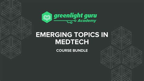 Greenlight Guru Academy Emerging MedTech Topics