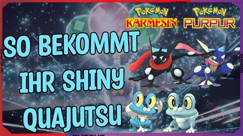 So Bekommt Ihr Shiny Quajutsu In Pokemon Karmesin Purpur Youtube