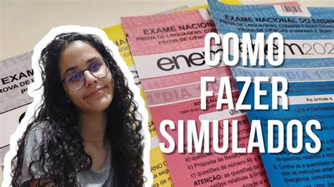 Como Fazer Simulados De Forma Eficiente Enem E Vestibulares YouTube