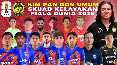 Kelayakan Piala Dunia Kim Pan Gon Umum Skuad Pemain Bawa