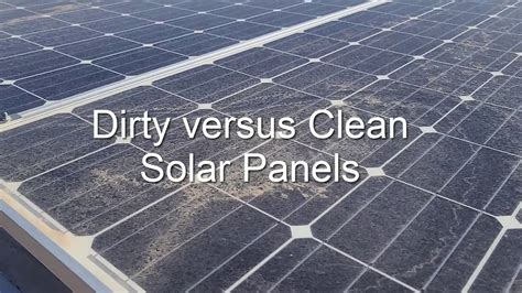 Dirty Versus Clean Solar Panels Youtube