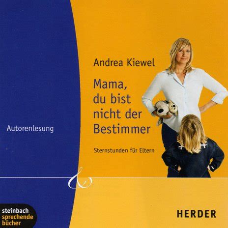 Mama du bist nicht der Bestimmer von Andrea Kiewel Hörbuch Download