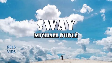 Michael Bublé Sway Lyrics Youtube