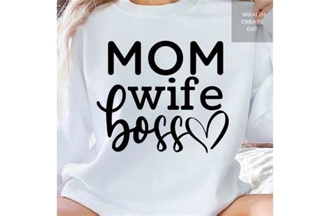 Mom Wife Boss Svg Graphic By Wealth Create Cut · Creative Fabrica