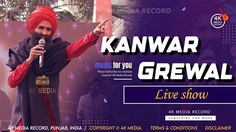 Kanwar Grewal Live Live Show Kanwar Grewal Kanwar Grewal New Song